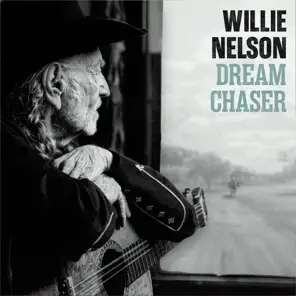 Dream_Chaser_-_Willie_Nelson